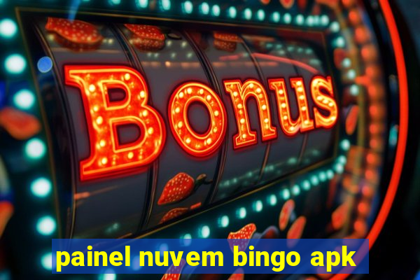 painel nuvem bingo apk